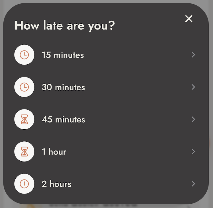 Running late? One tap.